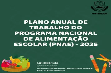 PLANO ANUAL DE TRABALHO DO PROGRAMA NACIONAL DE ALIMENTAÇÃO ESCOLAR (PNAE) - 2025