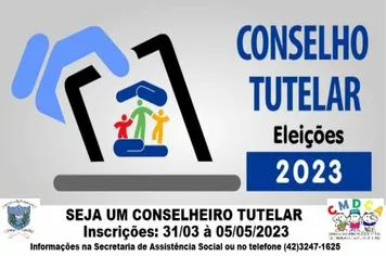 ELEIÇÃO CONSELHO TUTELAR 2023 - INSCRIÇÕES ABERTAS