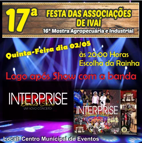 ESTÁ CHEGANDO A 17ª FESTA DAS ASSOCIAÇÕES DE PRODUTORES RURAIS DE IVAI