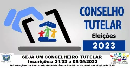ELEIÇÃO CONSELHO TUTELAR 2023 - INSCRIÇÕES ABERTAS